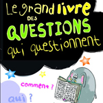 le-grand-livre-des-questions-qui-questionnent